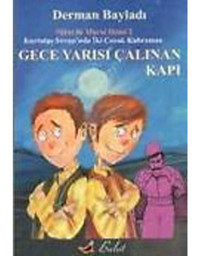 Gece Yarısı Çalınan Kapı - Derman Bayladı - Bulut Yayınları