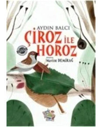 Çiroz ile Horoz - Aydın Balcı - Parmak Çocuk