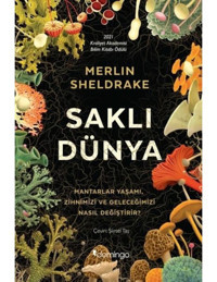 Saklı Dünya - Merlin Sheldrake - Domingo Yayınevi