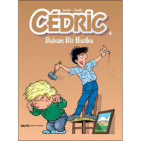 Cedric 4-Babam Bir Harika - Laudec Cauvin - Alfa Yayıncılık