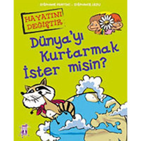 Dünya'yı Kurtarmak İster Misin? - Stephanie Ledu - Stephane Frattini - Genç Timaş