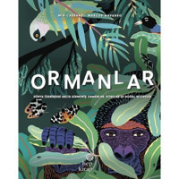 Ormanlar - Dünya Üzerindeki Balta Girmemiş OrmanlarKorular ve Doğal Rezervler - Mia Cassany - Hep Kitap