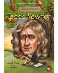 Kim Kimdi?Serisi-Isaac Newton - Janet B. Pascal - Beyaz Balina Yayınları