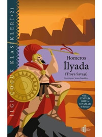 İlyada - Özel Etkinlik Soru ve Cevapları ile Birlikte - Homeros - İlgi Kültür Sanat Yayınları