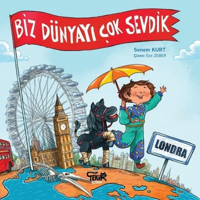 Londra-Biz Dünyayı Çok Sevdik - Senem Kurt - Tekir Kitap
