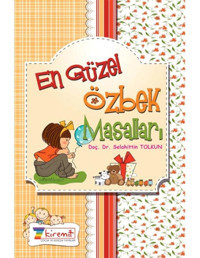 En Güzel Özbek Masalları - Selahittin Tolkun - Eğitim Yayınevi