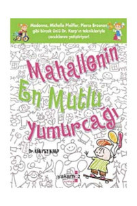 Yakamoz Yayınları Mahallenin En Mutlu Yumurcağı