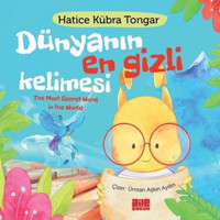 Dünyanın En Gizli Kelimesi - The Most Secret World in The World - Hatice Kübra Tongar - Aile Yayınları