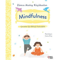Mindfulness - Çocuklar İçin Bilinçli Farkındalık - Zümra Atalay - Masalperest