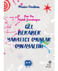 Gel Beraber Yaratıcı Oyunlar Oynayalım - Marion Deuchars - Hep Kitap