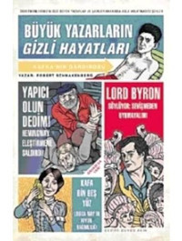 Büyük Yazarların Gizli Hayatları - Robert Schnakenberg - Domingo Yayınevi