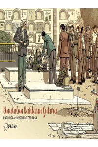 Destek Yayınları Unutulan Ruhların Çukuru - Paco Roca & Rodrigo Terrasa ( ÜCRETSİZ KARGO )