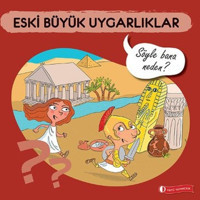 Eski Büyük Uygarlıklar - Elizabeth de Lambilly - ODTÜ Yayıncılık