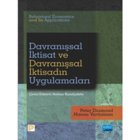 Davranışsal İktisat ve Davranışsal İktisadın Uygulamaları - Hannu Vartiainen - Peter Diamond - Nobel Akademik Yayıncılık