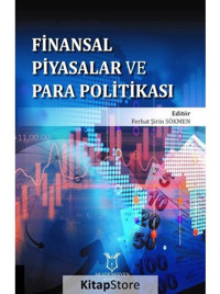 Finansal Piyasalar ve Para Politikası- Akademisyen Kitabevi