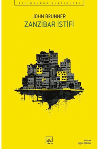 İthaki Yayınları Zanzibar İstifi / John Brunner / İthaki Yayınları / 9786052654651