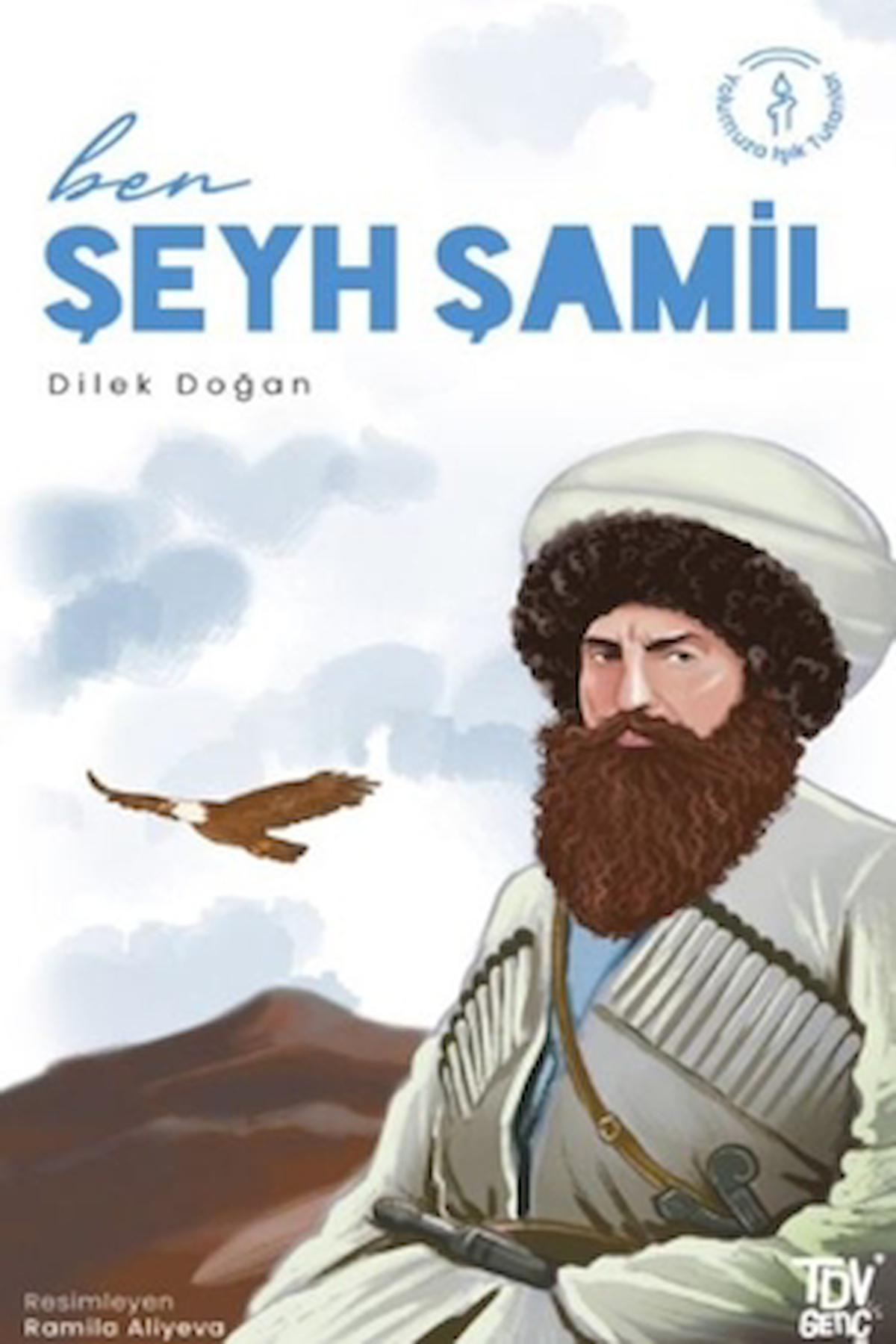 Ben Şeyh Şamil / Dilek Doğan / Türkiye Diyanet Vakfı Yayınları / 9786254285400