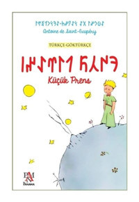 Küçük Prens - Türkçe Göktürkçe - Antoine de Saint-Exupery - Panama Yayıncılık
