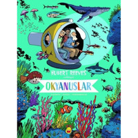 Okyanuslar: Hubert Reeves Anlatıyor - Hubert Reeves - Kuraldışı Yayınları