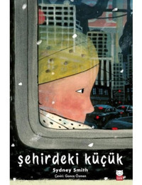 Şehirdeki Küçük - Sydney Smith - Kırmızı Kedi