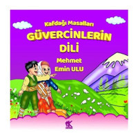 Güvercinlerin Dili - Kafdağı Masalları - Mehmet Emin Ulu - Korkut Yayınları