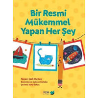 Bir Resmi Mükemmel Yapan Her Şey - Jody Mckay - Fom Kitap