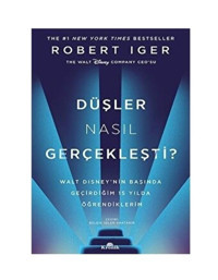 Kronik Kitap Düşler Nasıl Gerçekleşti? / Robert Iger / / 9786256989290