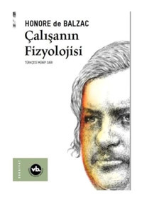Çalışanın Fizyolojisi - Honore de Balzac - VakıfBank Kültür Yayınları
