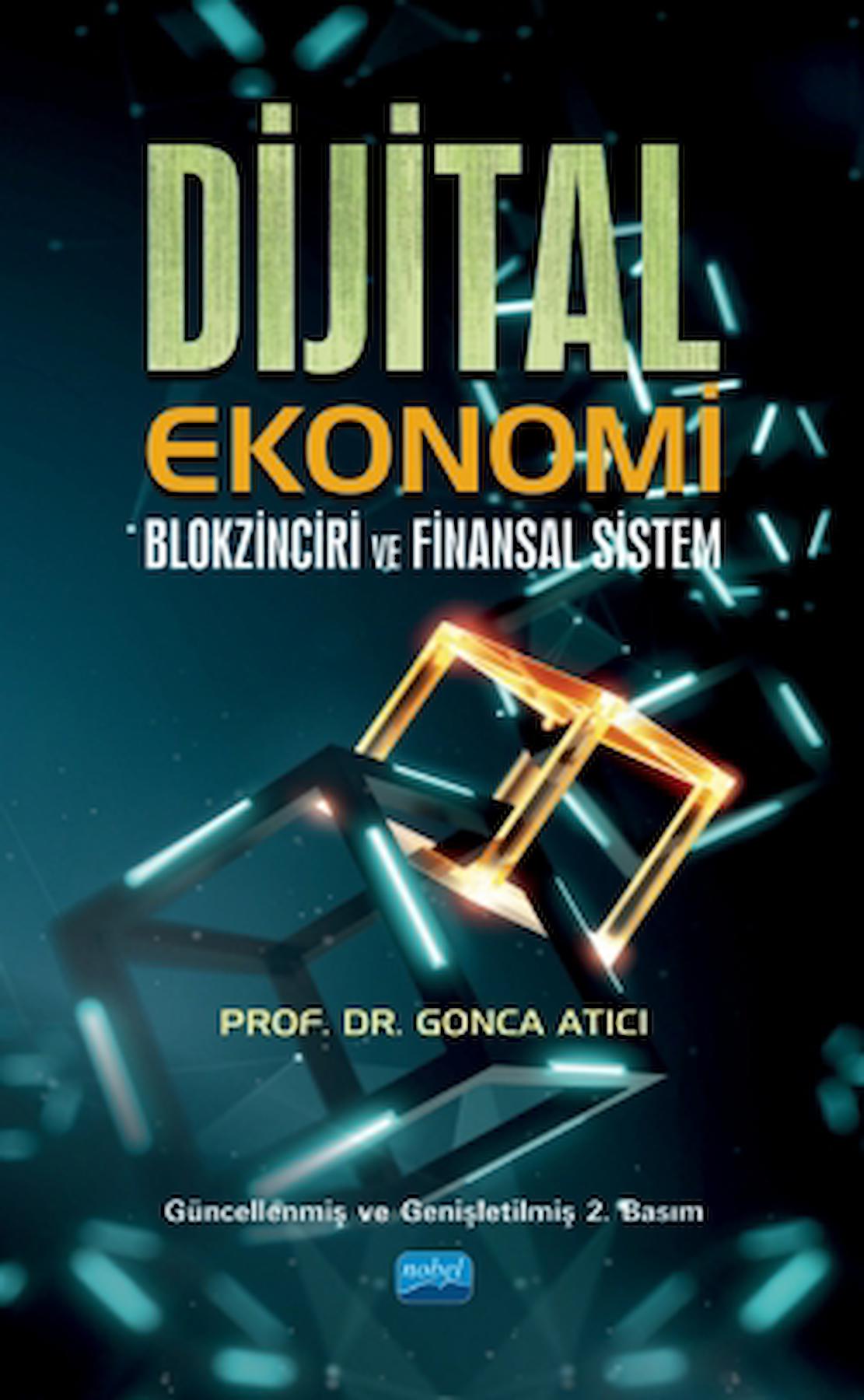 Dijital Ekonomi Blokzinciri ve Finansal Sistem / Nobel Akademik Yayıncılık / 9786254020353
