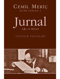 Jurnal - 1. Cilt - Cemil Meriç - İletişim Yayınları