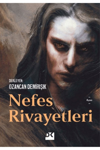 Doğan Kitap Nefes Rivayetleri / Kolektif / Doğan Kitap / 9786256666290