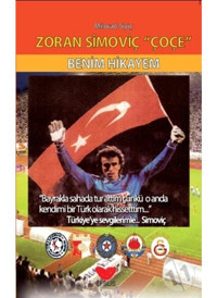 Zoran Simoviç Çoçe-Benim Hikayem - Milorad Siyiç - Efsus