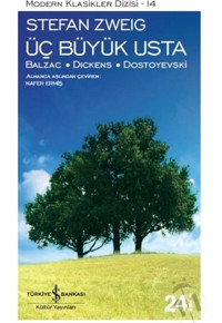 Üç Büyük Usta - Stefan Zweig - İş Bankası Kültür Yayınları
