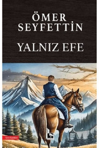 Çınaraltı Yayınları Yalnız Efe