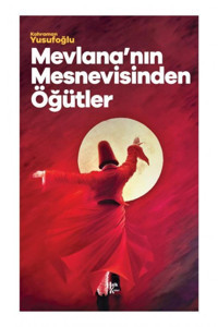 Halk Kitabevi Mevlana'Nın Mesnevisinden Öğütler