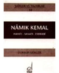 Namık Kemal Hayatı - Sanatı - Eserleri - Dursun Gürlek - Boğaziçi Yayınları