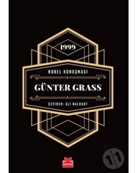 Günter Grass-1999 Nobel Konuşması - Günter Grass - Kırmızı Kedi