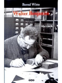 Walter Benjamin - Barış Tut - Yapı Kredi Yayınları