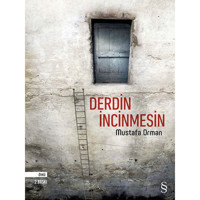 Derdin İncinmesin - Mustafa Orman - Everest Yayınları