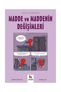 Almidilli Yayınları Madde Ve Maddenin Değişimleri - Gençler Için Çizgilerle Bilim