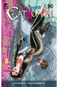 Çizgi Düşler Yayınevi Catwoman Cilt 1 - Oyun, Judd Winick & Guillem March, , Catwoman Cilt 1 - Oyun K