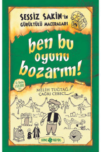 Genç Hayat Yayınları Sessiz Sakin’in Gürültülü Maceraları 9 Ben Bu Oyunu Bozarım! (karton Kapak)