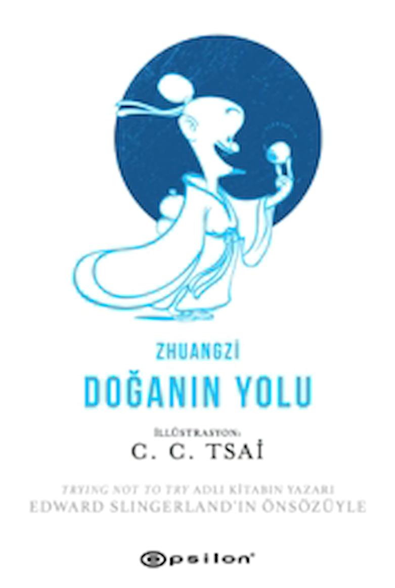 Doğanın Yolu / Zhuangzi / Epsilon Yayınevi / 9786254143465