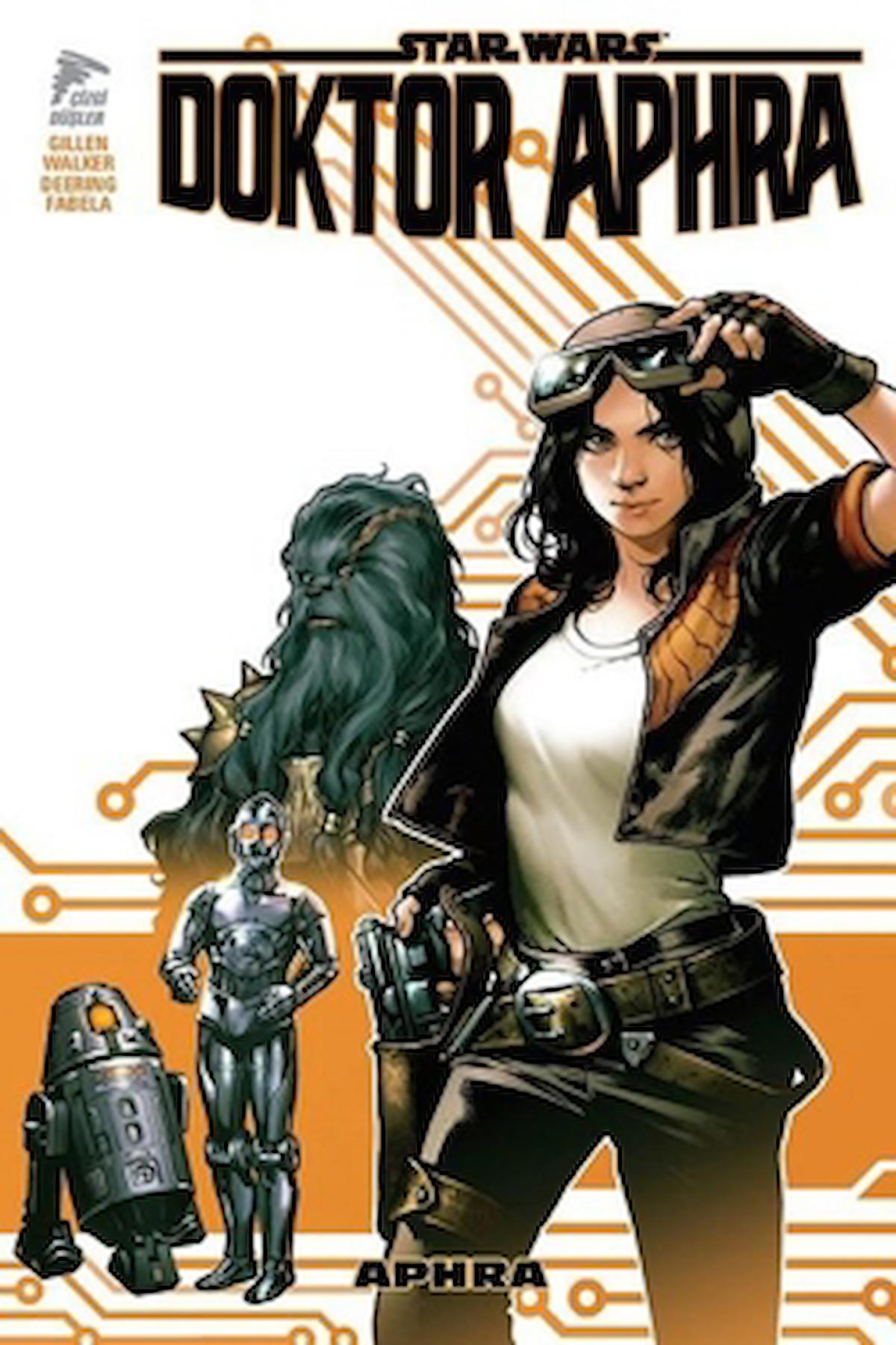Star Wars: Doktor Aphra / Kieron Gillen / Çizgi Düşler Yayınevi / 9786058033450