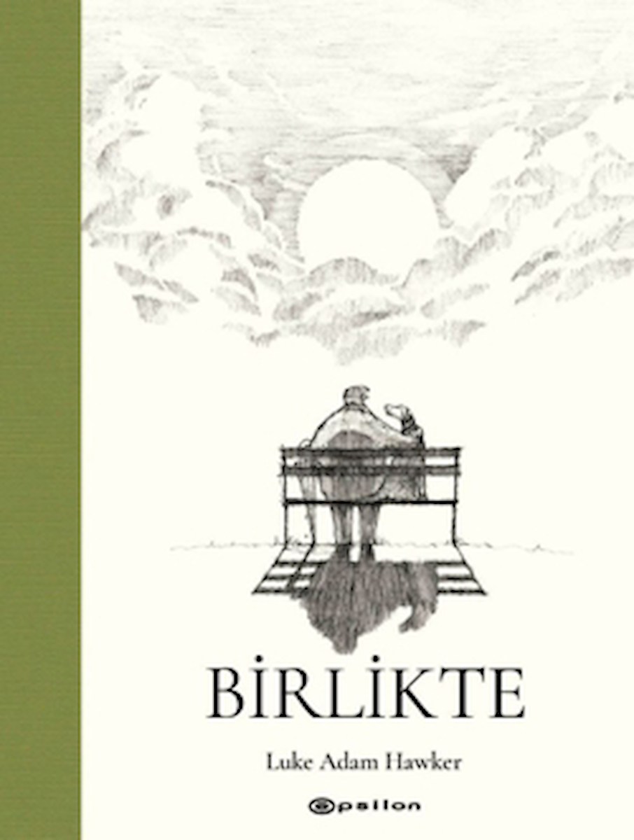 Birlikte / Luke Adam Hawker / Epsilon Yayınevi / 9786254146640