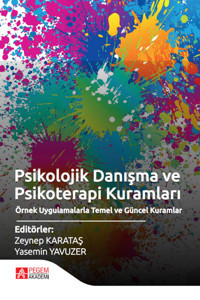Pegem Akademi Yayıncılık Psikolojik Danışma Ve Psikoterapi Kuramları