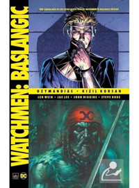 Watchmen Başlangıç: Ozymandias-Kızıl Korsan - Len Wein - İthaki Yayınları