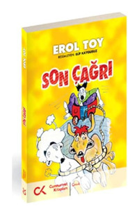 Son Çağrı - Erol Toy - Cumhuriyet Kitapları