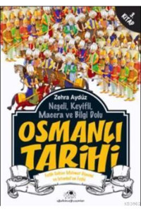 Uğurböceği Yayınları Osmanlı Tarihi 3 Fatih Sultan Mehmet Dönemi Ve Istanbulun Fethi