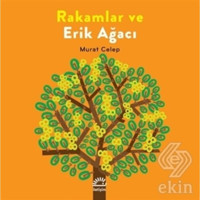 Rakamlar ve Erik Ağacı - Murat Celep - İletişim Yayınları